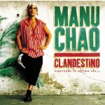 Clandestino - Chao Manu - CD – Sleviste.cz