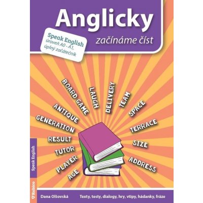 Anglicky začínáme číst (A0-A1) úplný začátečník - Dana Olšovská – Zboží Mobilmania