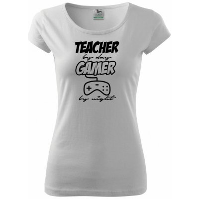 Teacher by Day Gamer by Night pure dámské triko bílá – Zboží Mobilmania