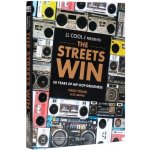LL Cool J Presents the Streets Win: 50 Years of Hip-Hop Greatness L. L. Cool J.Pevná vazba – Hledejceny.cz