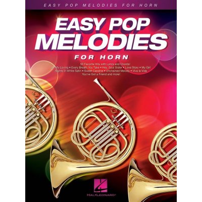 EASY POP MELODIES for Horn / 50 populární hitů pro lesní roh