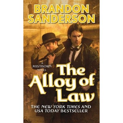 Brandon Sanderson The Alloy of Law Mistborn 4