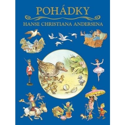 Pohádky Hanse Christiana Andersena – Hledejceny.cz