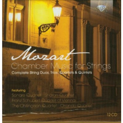 Mozart Wolfgang Amadeus - Chamber Music For Strings CD