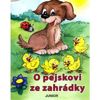 O pejskovi ze zahrádky