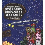 Stopařův průvodce Galaxií 2: Restaurant na konci vesmíru - Adams Douglas – Zboží Dáma