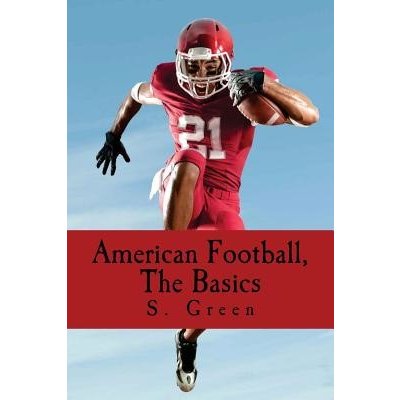 American Football, the Basics Green S. Paperback