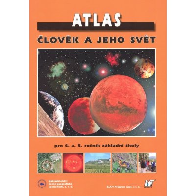 Člověk a jeho svět pro 4. a 5. r. ZŠ - Atlas - Červinka Pavel