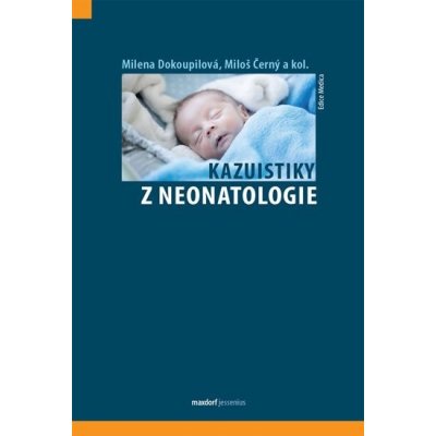 Kazuistiky z neonatologie - kolektiv – Zboží Mobilmania