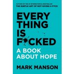 Everything Is Fucked – Zboží Dáma