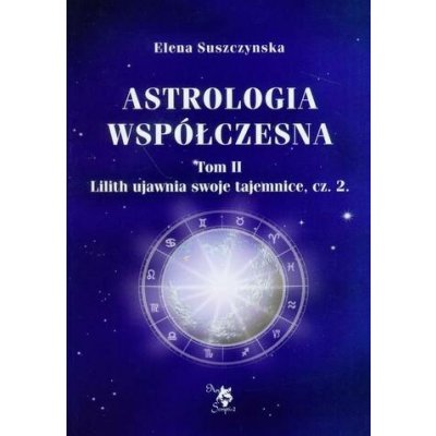 Astrologia współczesna Tom 2 – Zboží Dáma
