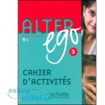 Alter ego 3 B1 Cahier D´Activités – Sleviste.cz