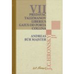 Predavač talizmanov Liberius Gaius od Porta Collina Andreas Búr Majster Jozef Cíger Hronský – Hledejceny.cz