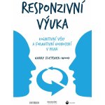 Responzivní výuka: Kognitivní vědy a formativní hodnocení v praxi - Harry Fletcher-Wood – Hledejceny.cz