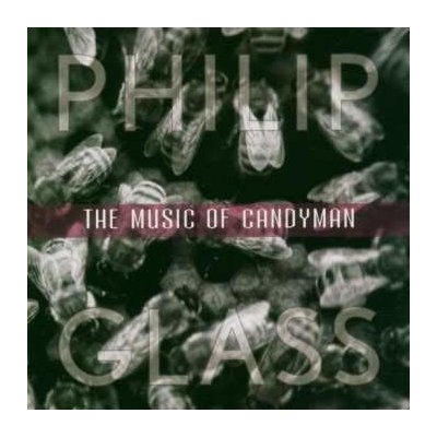 Glass Philip - Music Of Candyman CD – Zbozi.Blesk.cz