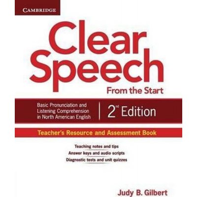 Clear Speech from the Start 2nd ed. Teacher´s Resource and Assessment Book – Hledejceny.cz