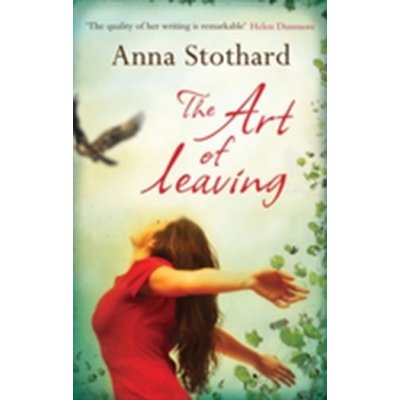 Art of Leaving - Anna Stothard – Hledejceny.cz