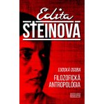 Ľudská osoba, filozofická antropológia - Edita Steinová – Hledejceny.cz