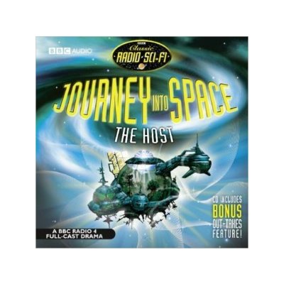 Journey Into Space The Host Classic Radio Sci-Fi – Hledejceny.cz