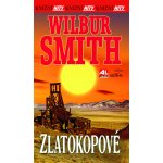 Zlatokopové - Wilbur Smith