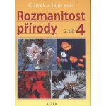 Rozmanitost přírody 4, 2.díl Novotný a kolektiv, Aleš; Kolektiv autorů, – Zboží Mobilmania