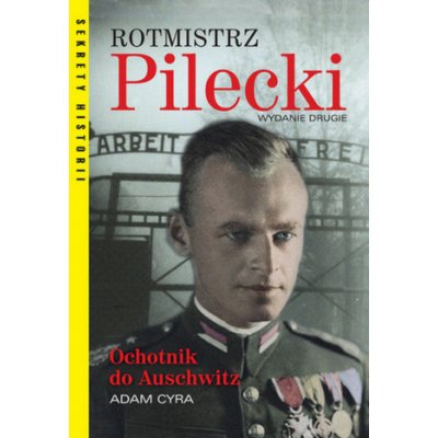 Rotmistrz Pilecki. Ochotnik do Auschwitz wyd. 2022