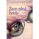 Zem plná hmly - Arthur Conan Doyle, Martin Mrva ilustrátor