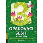 Opakovací sešit - třetí třída, Český jazyk, matematika, prvouka, anglický jazyk – Zbozi.Blesk.cz