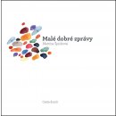 Malé dobré zprávy - Martina Špinková