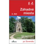 Záhadné miesta (3. diel) - Ján Lacika – Hledejceny.cz