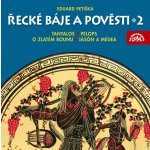 Řecké báje a pověsti II. - Petiška E. – Hledejceny.cz