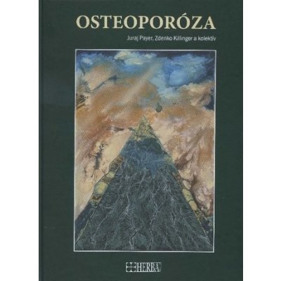 Osteoporóza - Juraj Payer, Zdenko Killinger – Zboží Mobilmania
