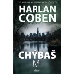 Chýbaš mi - Harlan Coben – Hledejceny.cz