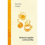 Rodinná tragédie a jiné povídky – Zboží Dáma