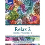 MFP 5301222 Omalovánky antistresové Relax 2 210x290mm/32s – Zboží Dáma MFP 5301222 Omalovánky antistresové Relax 2 210x290mm/32s – Zboží Dáma