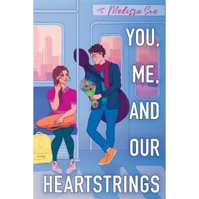 You, Me and Our Heartstrings – Hledejceny.cz