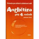 Angličtina 4.r. ZŠ - průvodce pro učitele - Janíčková, Štěpánková, Vance – Zboží Mobilmania