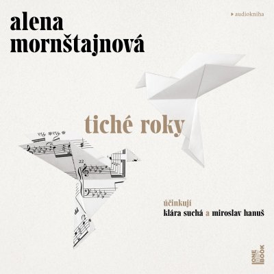 Tiché roky - Alena Mornštajnová – Zboží Mobilmania