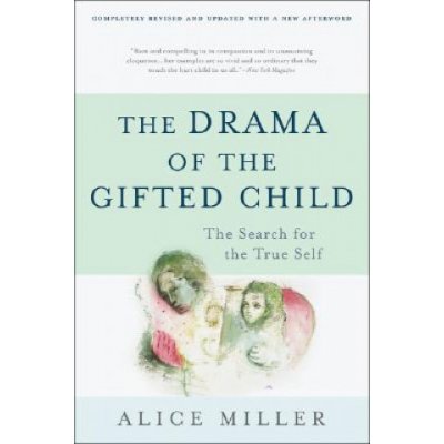 The Drama of the Gifted Child – Hledejceny.cz