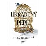 Ukradený dědic - Holly Blacková – Hledejceny.cz