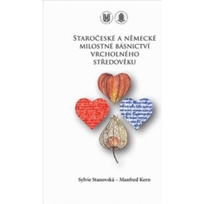 Staročeské a německé milostné básnictví vrcholného středověku – Zbozi.Blesk.cz