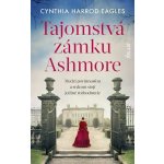 Tajomstvá zámku Ashmore - Cynthia Harrod-Eagles – Hledejceny.cz