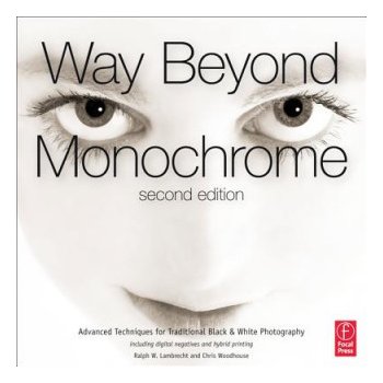 Way Beyond Monochrome - R. Lambrecht, C. Woodhouse