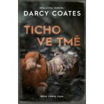 Ticho ve tmě - Coates Darcy – Sleviste.cz