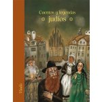 Cuentos y leyendas judíos – Salfellner Harald – Hledejceny.cz