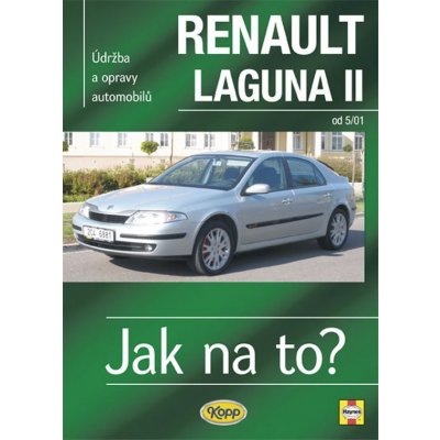 Renault Laguna II od 5/01 - Jak na to? - 95. - Gill Peter T. – Zboží Mobilmania