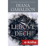 Ledový dech - Diana Gabaldon – Zbozi.Blesk.cz