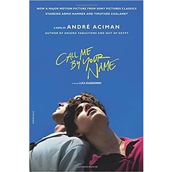 Call Me By Your Name - André Aciman