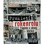 Prokletí rokenrolu - Tragédie a záhady rocku – Zboží Mobilmania