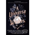 Universe of Wishes: A We Need Diverse Books Anthology – Hledejceny.cz